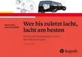 Cartoon Wer bis zuletzt lacht, lacht am besten Humor am Krankenbett und in der Heinz Hinse, Karl-Horst Möhl