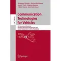 Communication Technologies for Vehicles 8th International Workshop, Nets4Cars/Nets4Trains/Nets4Aircraft 2015, Sousse, Tunisia, May 6-8, 2015