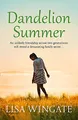 Dandelion Summer: A beautiful, heartwarming read from the bestselling author of Before We Were Yours (The Blue Sky Hill Series)