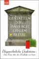 Gestatten Sie, dass ich liegen bleibe | Thorsten Benkel, Matthias Meitzler
