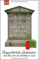 Gestatten Sie, dass ich liegen bleibe: Ungewöhnlich... | Buch | Zustand sehr gut