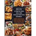 Das XXL Ultimative Ninja Dual Zone Heißluftfritteuse Kochbuch