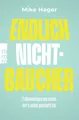 Ratgeber Endlich Nichtbaucher! 21 Abnehmtipps von einem, der’s selbst geschafft Mike Hager