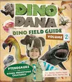 Dino Dana: Dino Field Guide: Pteros..., Simms, Christin