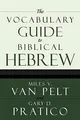 The Vocabulary Guide to Biblical He..., Pratico, Gary D