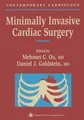Minimally Invasive Cardiac Surgery Mehmet C. Oz