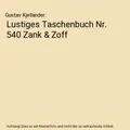 Lustiges Taschenbuch Nr. 540 Zank & Zoff, Gustav Kjellander