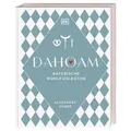 Dahoam: Bayerische Wohlfühlküche