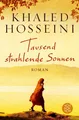 Tausend strahlende Sonnen von Khaled Hosseini (2014, Taschenbuch), UNGELESEN