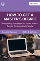 Coliin Johnson  How to Get a Master's Degree: Everything You Need  (Taschenbuch)