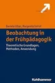 Beobachtung in der Frühpädagogik: Theoretische Grun... | Buch | Zustand sehr gut