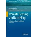 Remote Sensing and Modeling Advances in Coastal and Marine Resources