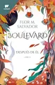 Boulevard Despues de el Libro 2: Después de él (edición revisada por la autora) (MAXI, Band 2)
