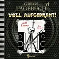 Gregs Tagebuch 17 - Voll aufgedreht!: . Hörspiel.