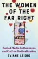 The Women of the Far Right, Eviane Leidig