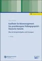 Kaufleute für Büromanagement: Das praxisbezogene Buch NWB Verlag