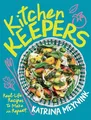 Katrina Meynink - Kitchen Keepers   Real-life Recipes to Make on Repea - G245z