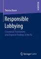 Theresa Bauer | Responsible Lobbying | Taschenbuch | Englisch (2016) | xxxii