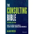 The Consulting Bible von Alan Weiss / Wiley John + Sons / Taschenbuch