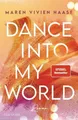Dance into my World Roman