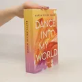 Dance into my World: Roman  |  Maren Vivien Haase