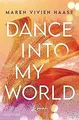 Dance into my World: Roman (Move District, Band 1... | Buch | Zustand akzeptabel