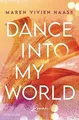 Dance into my World: Roman (Move District, Band 1) ... | Buch | Zustand sehr gut