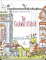 Marja Baseler ~ Die Kackwurstfabrik 9783954701889