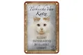 Blechschild Spruch 12x18 cm türkische Van Katze Geschenk Deko Schild