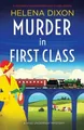 Murder in First Class: A completely u..., Dixon, Helena
