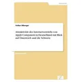 Attraktivität des Internetvertriebs von Apple Computern in Deutschland mit Blick auf Österreich und die Schweiz von Volker Biberger / Diplom.de / Tasc