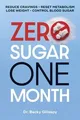 Zero Sugar / One Month: Reduce Cravings - Reset Meta... | Buch | Zustand wie neu
