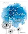 Täglich 5 Minuten der Ruhe - Mein Achtsamkeitstageb... | Buch | Zustand sehr gut