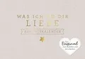 Was ich an dir liebe – Adventskalender: Das Original zum... | Buch | Zustand gut