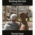 Beziehung ohne Leine