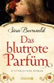 Sina Beerwald | Das blutrote Parfüm | Taschenbuch | Deutsch (2019) | 330 S.