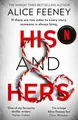 His and Hers ~ Alice Feeney ~  9780008370947