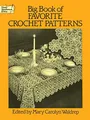 Big Book of Favourite Crochet Patte..., Waldrep, Mary C