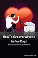 How to get over anyone in few days (Paperback): Breakups... | Buch | Zustand gut