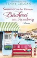 Sommer in der kleinen Bäckerei am Strandweg: Roma... | Buch | Zustand akzeptabel
