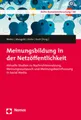 Meinungsbildung in der Netzöffentlichkeit ~ Patrick Weber ~  9783848751884