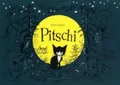 Pitschi. Alter: ab 4 Jahren. Fischer, Hans: