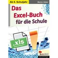 Das Excel-Buch für die Schule von Marino Heber / Kohl Verlag / Taschenbuch