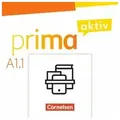 Prima aktiv - Deutsch für Jugendliche - A1: Band 1. Kursbuch inkl. E-Book und Arbeitsbuch inkl. E-Book im Pak