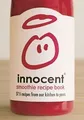 Innocent Smoothie Recipe Book: 57 and a Half Recipe... | Buch | Zustand sehr gut