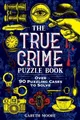 Gareth Moore The True Crime Puzzle Book (Taschenbuch) (US IMPORT)