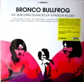 BRONCO BULLFROG the sidelong glances of a pigeon kicker LP NEU OVP/Sealed