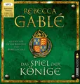 Das Spiel der Könige Rebecca Gablé - Hörbuch