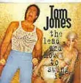Tom Jones - Lead And How To Swing It,The CD #G2010453