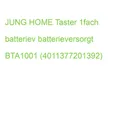 JUNG HOME Taster 1fach batteriev batterieversorgt BTA1001 (4011377201392)